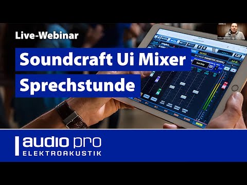 Webinar Soundcraft Ui Mixer Sprechstunde