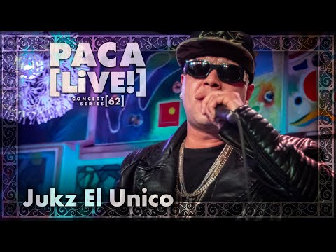 Jukz El Unico • PACA [LiVE!] Concert Series [62]