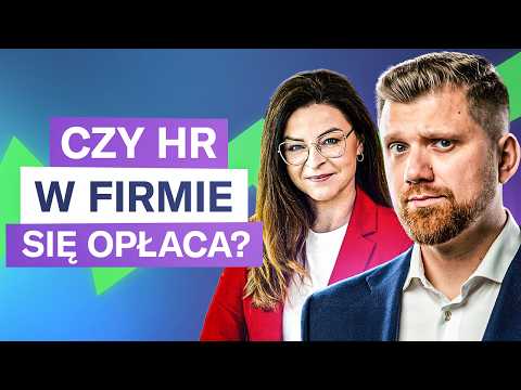 How has HR changed our company? HR in business. | Anna Makieła-Zoń
