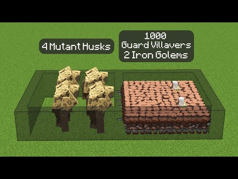 4 mutant husk vs 1000 guard villagers + 2 iron golems