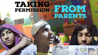 BB Ki Vines COPY-  Taking Permission From Parents 