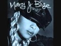 Mary J. Blige- Be Happy