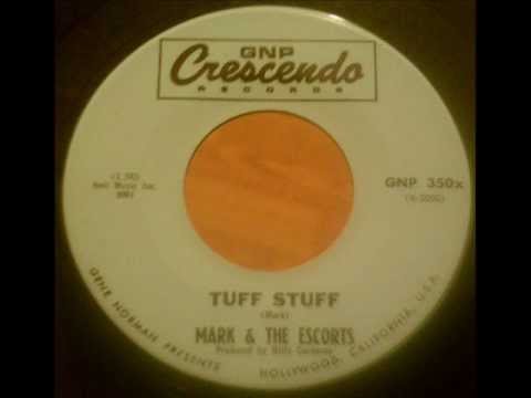 Mark & The Escorts - Tuff Stuff on GNP Cresendo Records