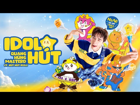 Quang Hùng MasterD - 'Idol Hút' - Official Music Video