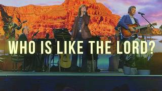 Who Is Like The Lord