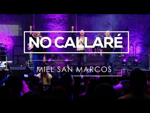 " NO CALLARÉ " -  Album Proezas - Miel San Marcos 2012