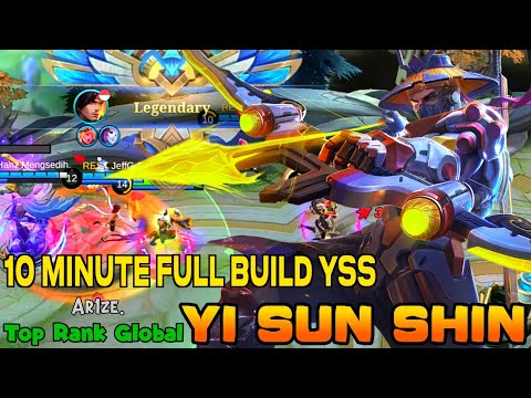Bless YSS Farming Machine, 10 Min Full Build - Rank 1 Global Yi Sun Shin Ar1ze. - Mobile Legends