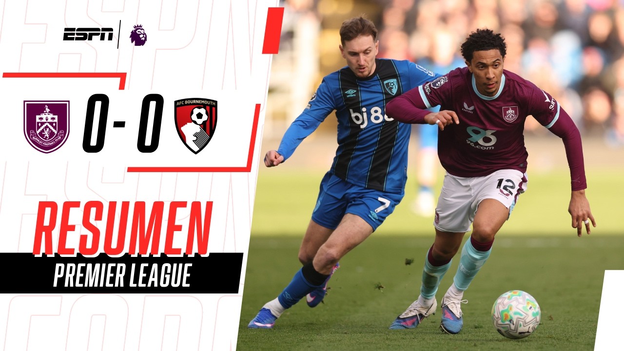 BURNLEY EMPATÓ EN UN PARTIDO SIN GOLES Y SE HUNDE EN EL DESCENSO | Burnley 0-0 Bournemouth | RESUMEN