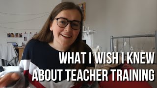PGCE Teacher Training | What I wish I