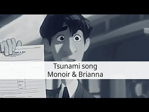 Tsunami - Monoir, Brianna | lyrics