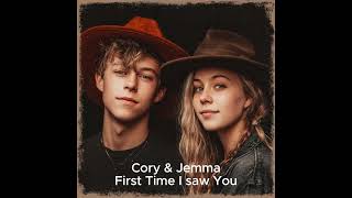 First Time I Saw You - Cory &amp; Jemma