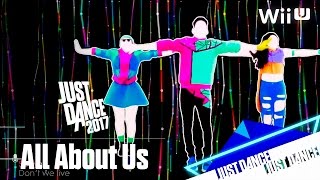 Just Dance 2017 - All About Us