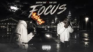 Sharma Boy ft. Don Cari - Focus (Official Audio)