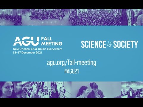 AGU Fall Meeting 2021: We can't wait to host you for your hybrid #AGU21 experience