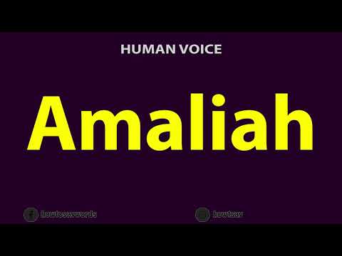 How To Pronounce Amaliah