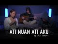 Ati Nuan Ati Aku Elliza Suezina A CAT TUNES SESSION