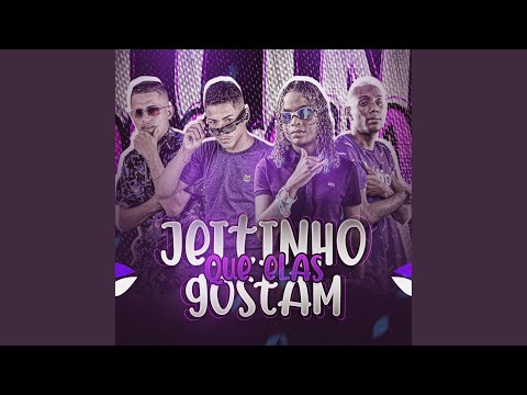 Jeitinho Que Elas Gostam