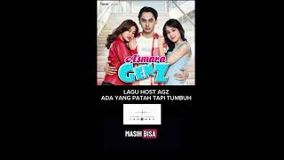 Download lagu ADA YANG PATAH TAPI TUMBUH (AGZ)  mp3