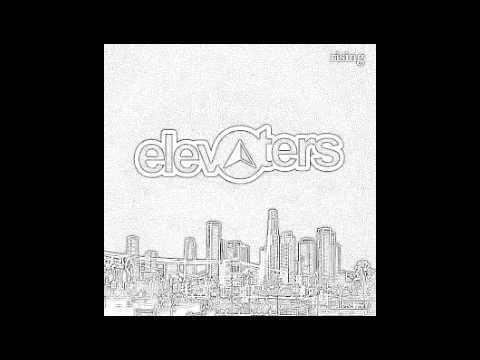 Elevaters - Ivory Tower (Rising)