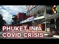 Phuket In A Covid Crisis
