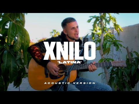 XNilo - Latina (Acoustic Version)