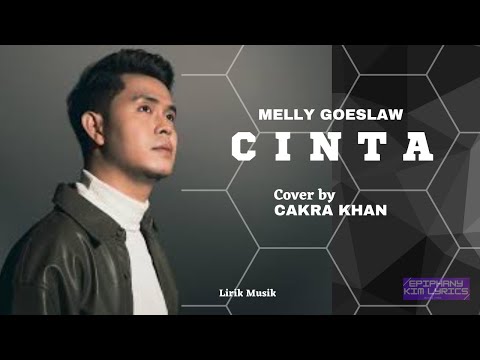 Krisdayanti feat. Melly Goeslaw  -  Cinta  (Lirik)  Cover by Cakra Khan