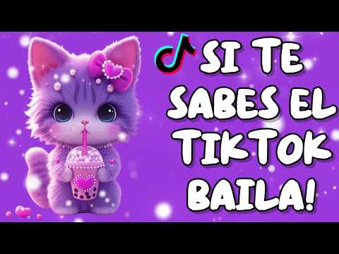 SI TE SABES EL TIKTOK BAILA! - 2025