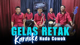 Download lagu Karaoke Tanpa Vokal | GELAS RETAK - MANSYUR S | Nada Cowok/Pria | Lirik & Musik Jernih mp3 Download lagu Karaoke Tanpa Vokal | GELAS RETAK - MANSYUR S | Nada Cowok/Pria | Lirik & Musik Jernih mp3
