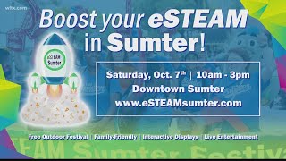 Don't miss the free eSTEAM Festival in Sumter on Saturday
