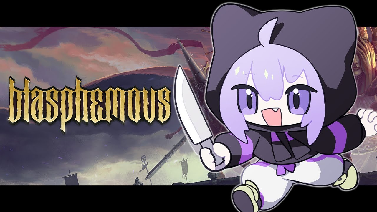【 Blasphemous 】激ムズなメトロイドヴァニアに挑戦🔥😸 #01【 猫又おかゆ/ホロライブ 】