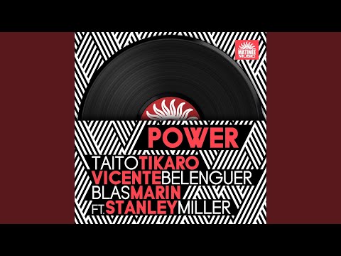 Power (feat. Stanley Miller) (Carlos Fas & Vicente Fas Remix)