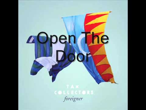Tax Collectors - Open The Door