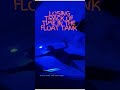 Lose track of time in the float tank!