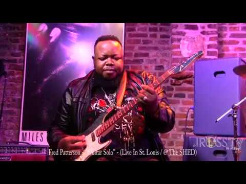 James Ross @ Fred Patterson - "Guitar Solo @ The Shed" - www.Jross-tv.com (St. Louis)