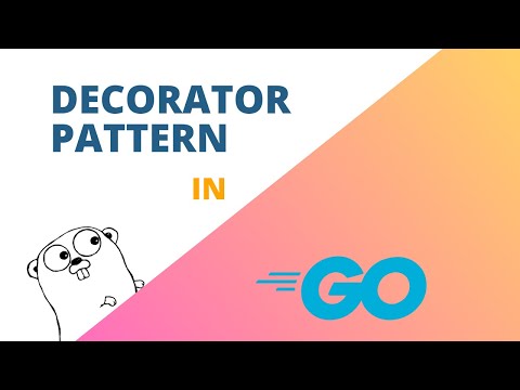 #7 Golang - Mastering the Decorator Pattern in Go