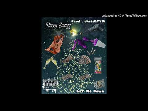 Flizzy Swagg - Don’t Let Me Down Freestyle Audio Produced x chrisGTTM Freestyle FlizzGang Bx
