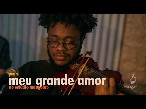 YOÙN - Meu Grande Amor (Ao Vivo no Estúdio MangoLab)