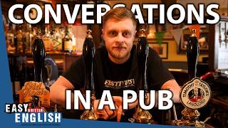 CONVERSATIONS in British Pubs | Easy English 225