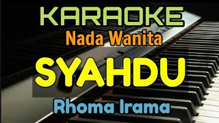 Download lagu SYAHDU / KARAOKE NADA WANITA / RHOMA IRAMA mp3 Download lagu SYAHDU / KARAOKE NADA WANITA / RHOMA IRAMA mp3