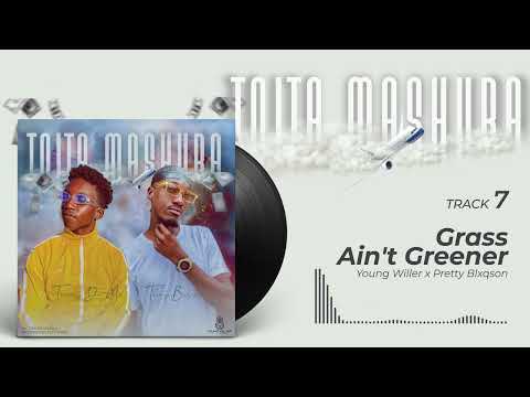 Young Willer x Pretty Blxqson - Grass Ain’t Greener