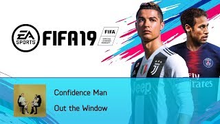 Confidence Man - Out the Window (FIFA 19 Soundtrack)