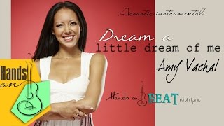 Dream a little dream of me » Amy Vachal ✎ acoustic Instrumental by Trịnh Gia Hưng