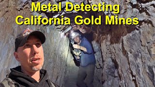 Metal Detecting & Exploring California Gold Mines