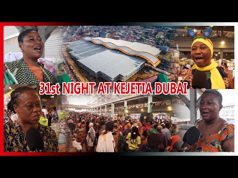🔥Ghanaians Are Ready For The 31st Night — Traders At Kejetia Dubai Lamented....
