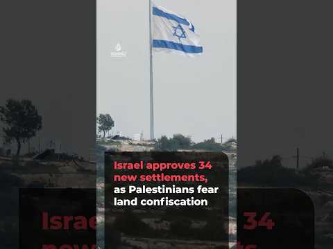 Palestinians appalled as Israel approves illegal settlements in occupied West Bank | AJ #shorts