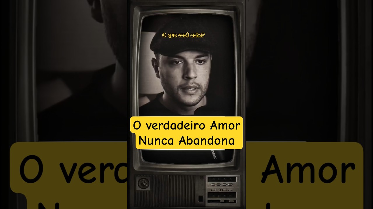 O Verdadeiro Amor Nunca Abandona