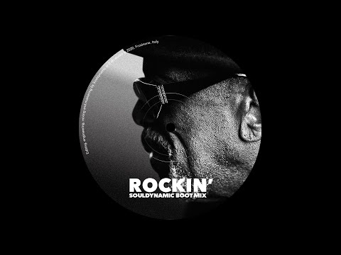 Rockin' (Souldynamic Boot Mix)
