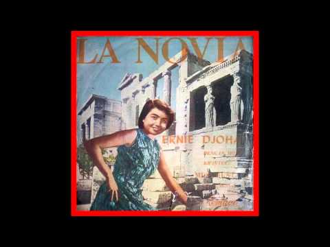 ERNIE DJOHAN (LA NOVIA) 08. SELAMAT BERDJOANG KASIH