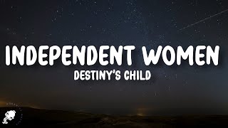 Destiny’s Child - Independent Women (Lyrics)