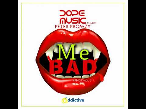 Peter-Promzy  -  Me Bad